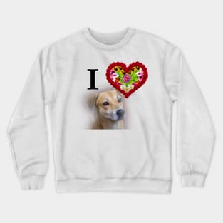 i love dog Crewneck Sweatshirt